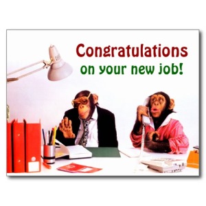 congratulations_on_your_new_job_career_funny_card_postcard-rd099144c32614e7c94c81cdf3eb415ab_vgbaq_8byvr_512